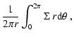 $\displaystyle \frac{1}{2\pi r}\int_0^{2\pi}\Sigma ~r{\rm d}\theta\ ,$