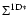 $\Sigma^{{\rm 1D}*}$