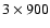 $3\times 900$