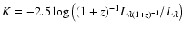 $K = -2.5 \log{\left((1+z)^{-1} L_{\lambda (1+z)^{-1}} / L_{\lambda}\right)}$