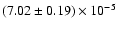 $(7.02\pm0.19)\times 10^{-5}$