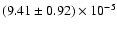 $(9.41\pm0.92)\times 10^{-5}$