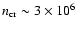 $n_{\rm cr}\sim3\times10^6$