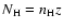 $N_{\rm H}=n_{\rm H}z$