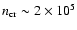 $n_{\rm cr}\sim2\times10^5$