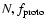 $N, f_{{\rm proto}}$