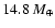 $14.8~{M}_{\oplus}$