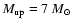 $M_{\rm up}=7~ M_{\odot}$