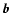 $\vec{b}$
