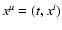 $x^\mu=(t,x^i)$