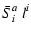 $\displaystyle \bar{S}^a_i~l^i$