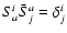 $S^{i}_{a}\bar{S}^{a}_{j}=\delta^i_j$