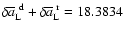 $\delta \overline{a}^{~\rm d}_{\rm L}+\delta
\overline{a}^{~\rm r}_{\rm L}=18.3834$
