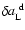 $\delta a_{\rm L}^{~\rm d}$