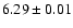 $6.29 \pm 0.01$