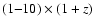 $(1{-}10)\times (1+z)$