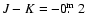 $J-K=-0\hbox{$.\!\!^{\rm m}$ }2$