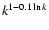 $k^{1-0.1\ln{k}}$