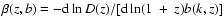 $\beta(z,b)=-{\rm d}\ln D(z)/[{\rm d}\ln(1~+~z)b(k,z)]$