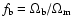 $f_{\rm
b}=\Omega_{\rm b}/\Omega_{\rm m}$