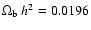 $\Omega_{\rm
b}~h^2 = 0.0196$