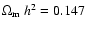 $\Omega_{\rm m}~h^2 = 0.147$