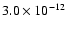 $3.0 \times 10^{-12}$