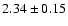 $2.34\pm0.15$