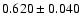 $0.620\pm0.040$
