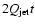 $2Q_{\rm jet}t$