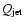 $Q_{\rm jet}$