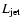 $L_{\rm jet}$