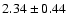 $2.34 \pm 0.44$