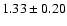 $1.33 \pm 0.20$