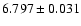 $6.797\pm0.031$