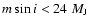 $m \sin i < 24~M_{\rm J}$