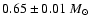 $0.65\pm0.01~M_{\odot}$