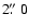 $2\hbox{$.\!\!^{\prime\prime}$ }0$