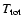 $T_{\rm tot}$