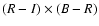 $(R-I) \times (B-R)$