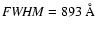 ${\it FWHM} = 893~\AA$
