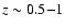$z\sim0.5{-}1$