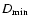 $D_{\rm min}$