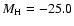 $M_{\rm H}=-25.0$