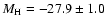 $M_{\rm H}=-27.9\pm1.0$