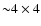 ${\sim}4\times4$