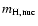 $m_{\rm H, nuc}$