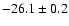 $-26.1\pm0.2$