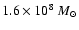 $1.6 \times 10^{8}~
M_{\odot}$