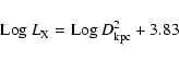 \begin{displaymath}{\rm Log} ~ L_{\rm X} = {\rm Log} ~ D^2_{\rm kpc} + 3.83
\end{displaymath}